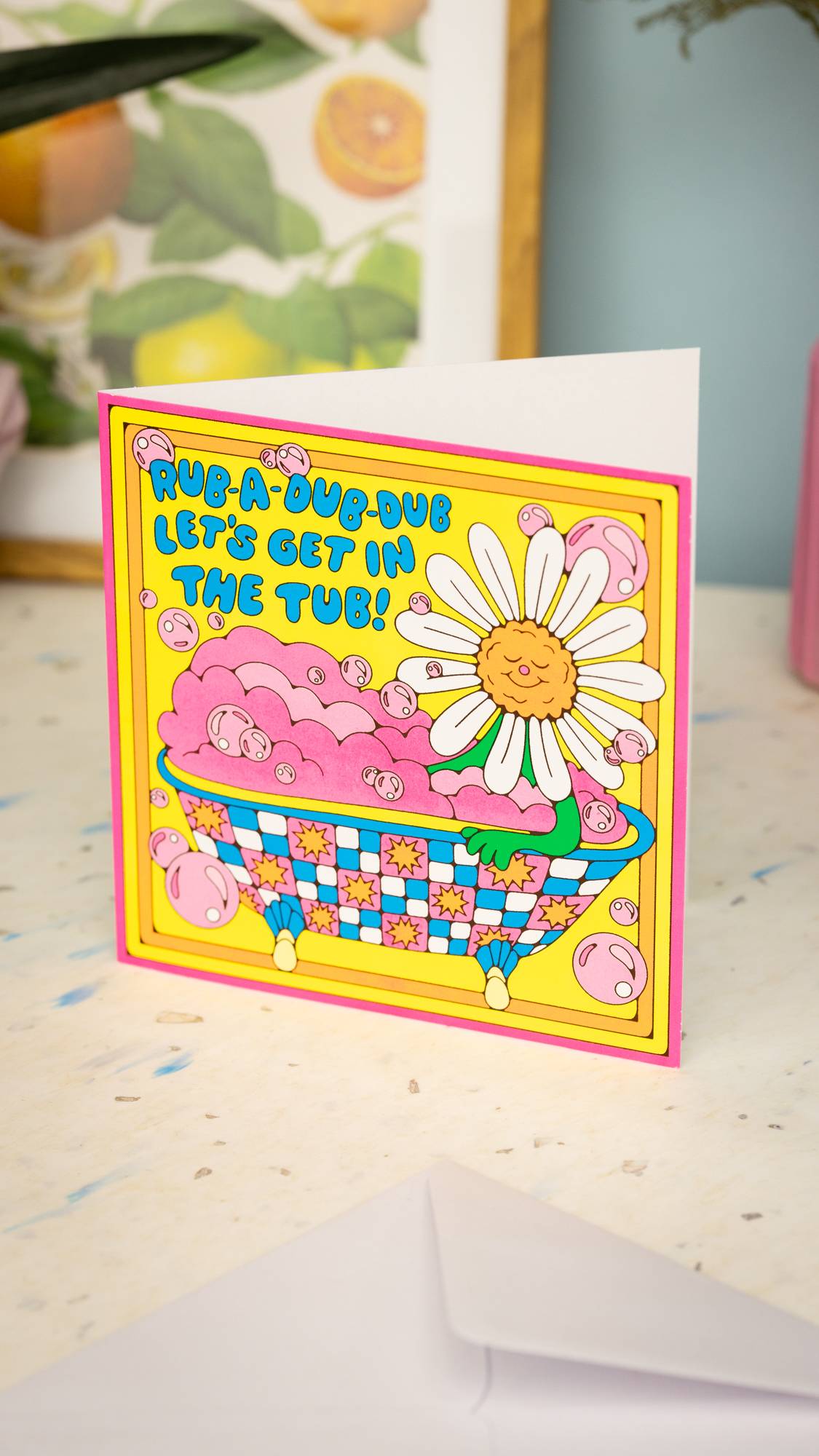 Rub-A-Dub-Dub Let's Get In The Tub! - 15cm x 15cm